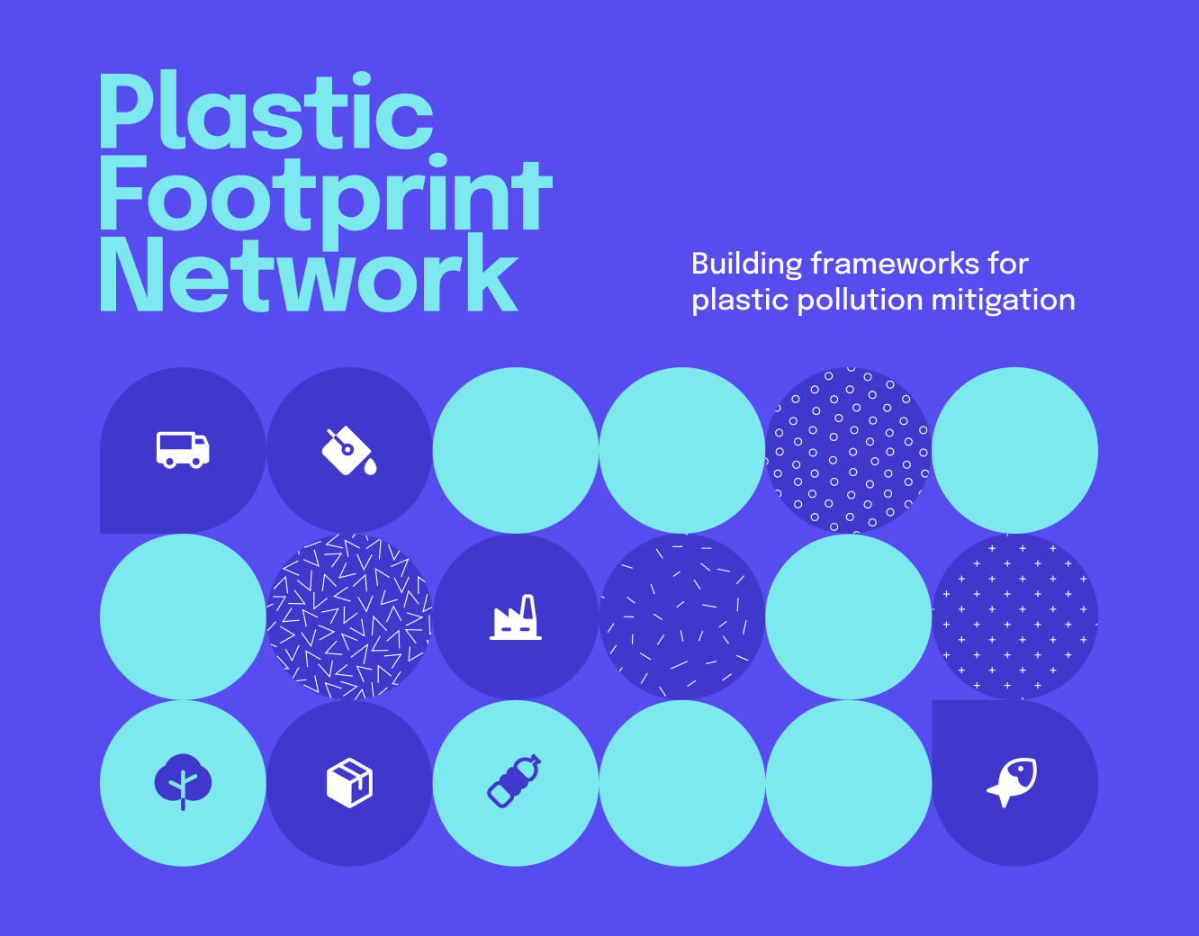 Plastic footprint network
